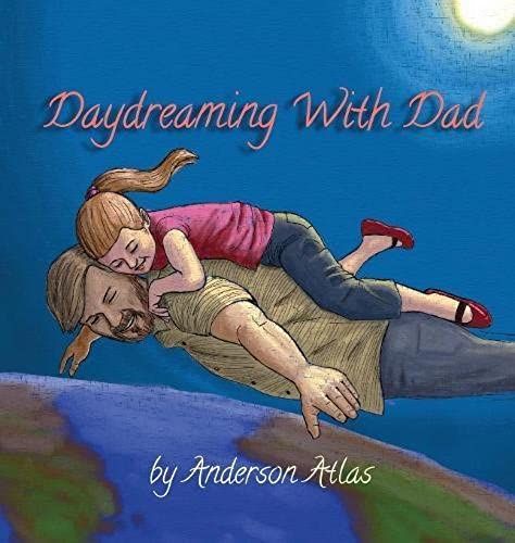 Daydreaming With Dad