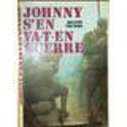 Johnny S'en Va-T-En Guerre