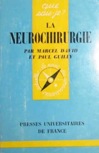 Que Sais-Je? 1369 : La Neurochirurgie