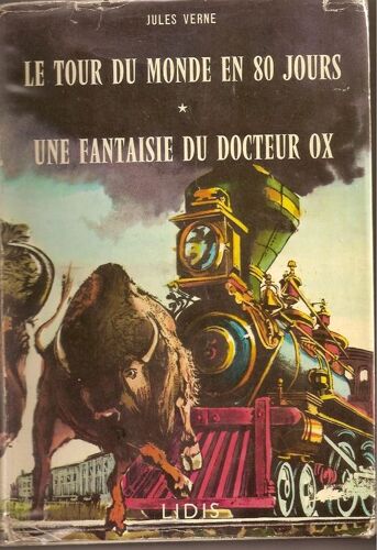 Le Tour Du Monde En 80 Jours Une Fantaisie Du Docteur Ox