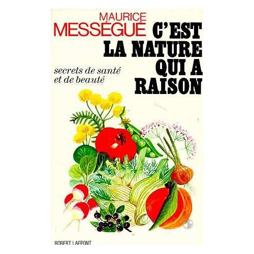 C'est La Nature Qui A Raison