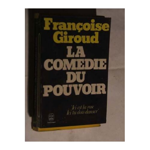 La Comédie Du Pouvoir