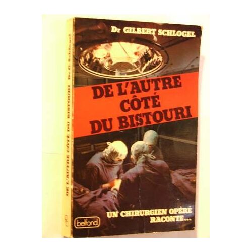 De L'autre Côté Du Bistouri