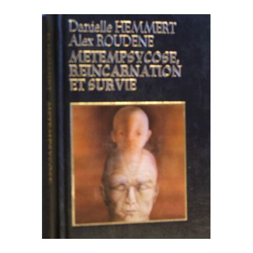 Métempsycose, Réincarnation Et Survie