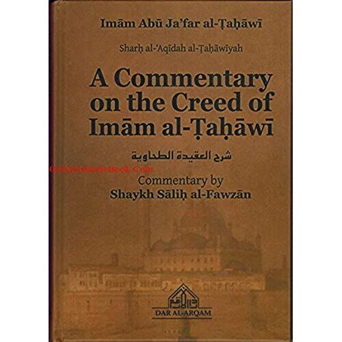 A Commentary On The Creed Of Imam Al-Tahawi