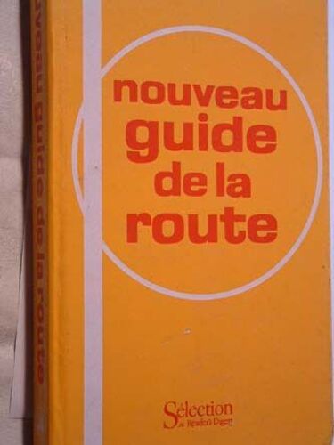 Nouveau Guide De La Route France Belgique Suisse