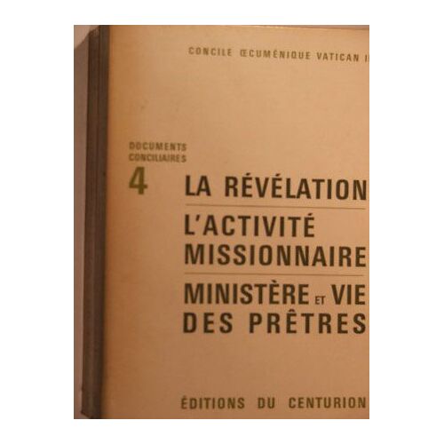 La Revelation, L'activite Missionnaire, Ministere Et Vie Des Pretres