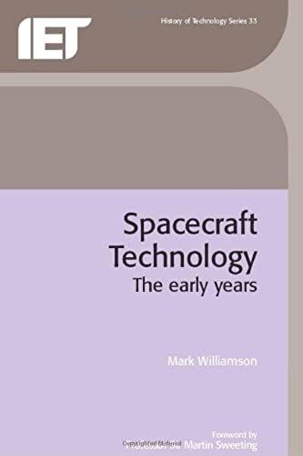 Spacecraft Technology: The Early Years