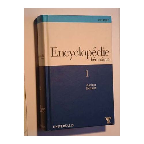 Encyclopédie Thématique - Tome 1