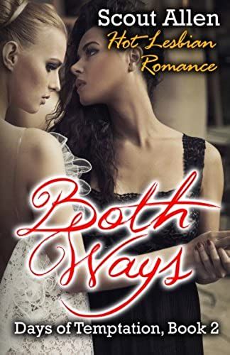 Both Ways: Hot Lesbian Romance