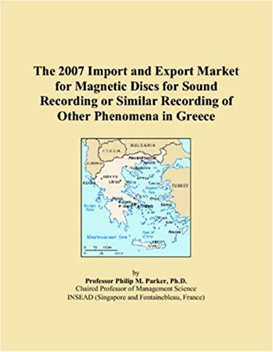 The 2007 Import And Export Market For Magnetic Discs For Sound Recording Or Similar Recording Of Other Phenomena In Greece