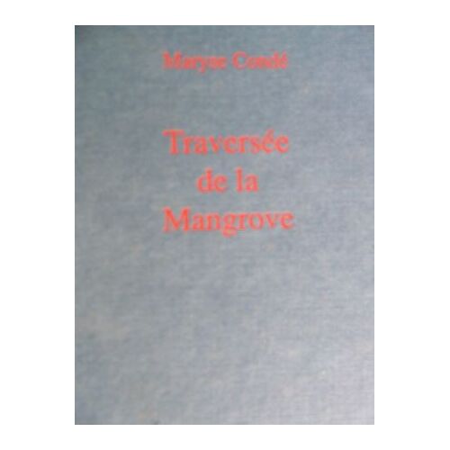 Traversée De La Mangrove