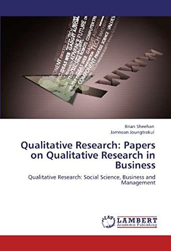 Qualitative Research: Papers On Qualitative Research In Business