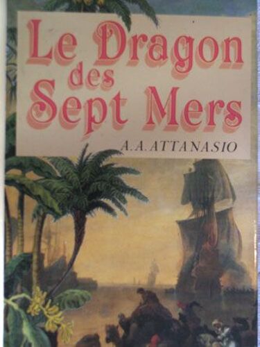 Le Dragon Des Sept Mers