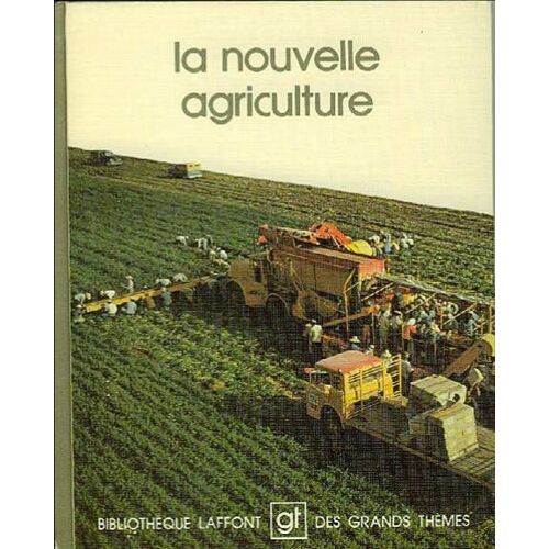 La Nouvelle Agriculture