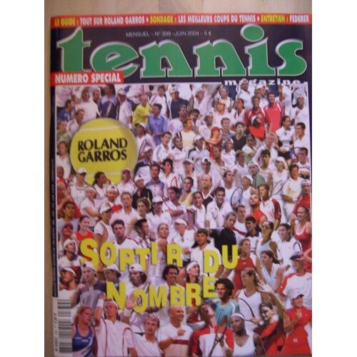 Tennis Magazine N° 339 : Sortir Du Nombre