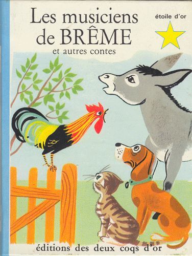 Les Musiciens De Brême Et Autres Contes