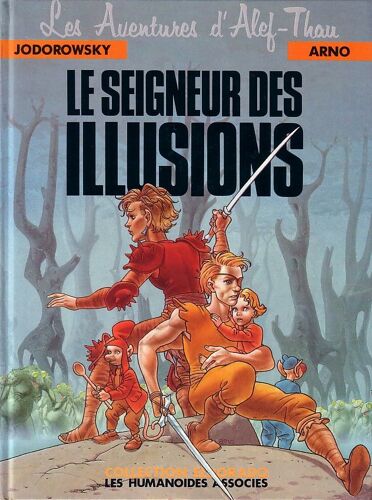 Les Aventures D'alef-Thau : Le Seigneur Des Illusions