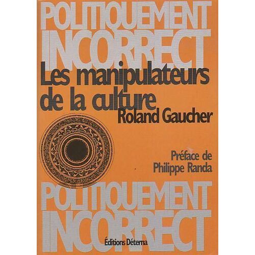 Les Manipulateurs De La Culture