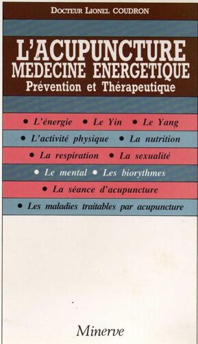 L'acupuncture Médecine Énergétique