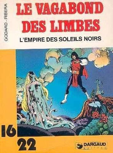 Le Vagabond Des Limbes : L'empire Des Soleils Noirs