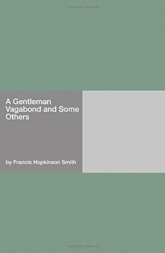 A Gentleman Vagabond And Some Others