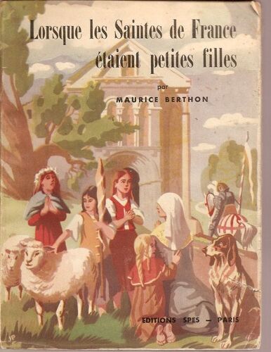 Lorsque Les Saintes De France Étaient Petites Filles