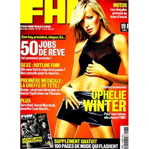 Fhm  N° 27 : Ophélie Winter/ 50 Jobs De Rêve/ Sexe Coup De La Panne ? Conseils Pour La Réparer/ Tara Reid Sarah Marshall/Jennifer Love Hewitt/ Motos Banc D'essai