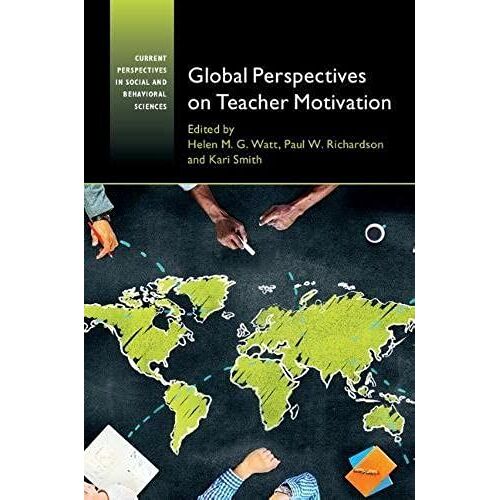 Global Perspectives On Teacher Motivation