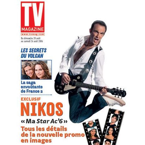 Le Figaro Tv Magazine  N° 1020 : Nikos "Ma Star Académy 6' : Tous Les Détails De La Nouvelle Promo En Images / La Saga : Les Secrets Du Volcan : Mélanie Maudran