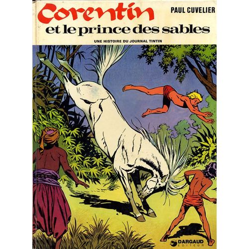 Corentin Et Le Prince Des Sables N° 5 - Une Histoire Du Journal Tintin