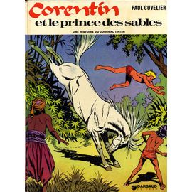 Corentin Et Le Prince Des Sables N° 5 - Une Histoire Du Journal Tintin