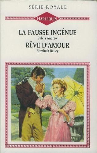 La Fausse Ingénue - Rêve D'amour