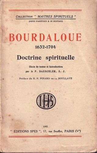Doctrine Spirituelle - Bourdaloue 1632-1704