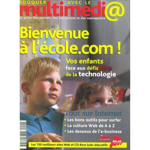 Mutimedia Hors-Série N° 2735 : Bienvenue A L Ecole .Com