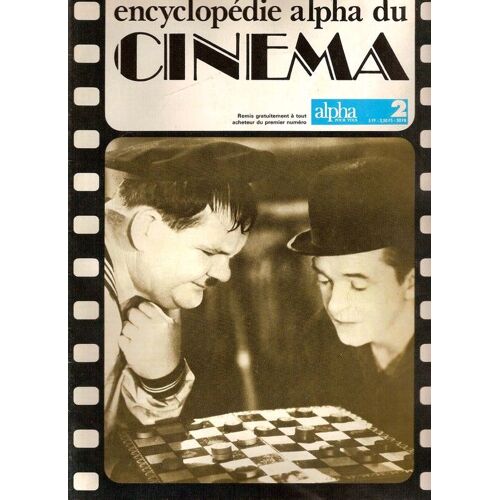 Encyclopédie Alpha Du Cinéma  N° 2 : Laurel Et Hardy, Claudia Cardinale, Marie-José Nat, Ava Gardner, Catherine Deneuve, Jane Birkin, Romy Schneider, Gaby Morlay, Marilyn Monroe, Les Dents De La Mer