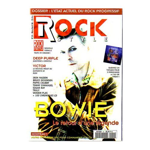 Rock Style  N° 14 : David Bowie/ L'état Actuel Du Rock Progressif/ Deep Purple/ Victor Rush/ Iron Maiden/ B. Dickinson/ Poppa Chubby/ T. Emmanuel/ Sugar Ray/ Truly/ Vanden Plas