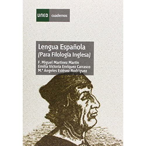 Estévez Rodríguez, Á: Lengua Española Para Filología Inglesa
