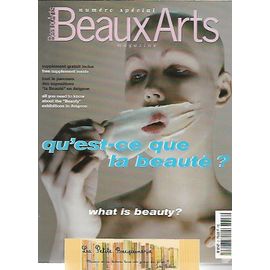 Beaux Arts Magazine Numéro Spécial: Qu'est-Ce Que La Beauté?