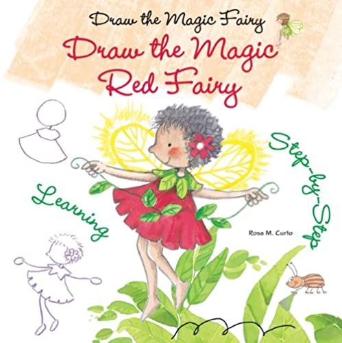 Draw The Magic Red Fairy (Draw The Magic Fairy)