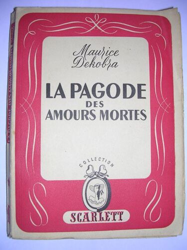 La Pagode Des Amours Mortes