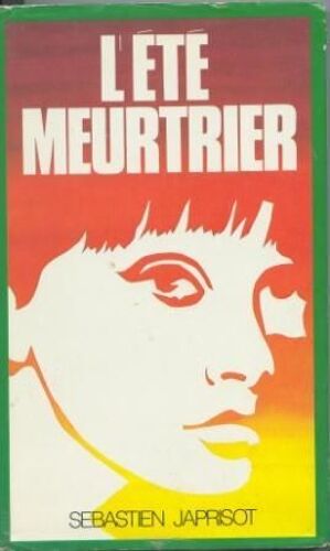 L'été Meurtrier