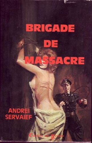 Brigade De Massacre