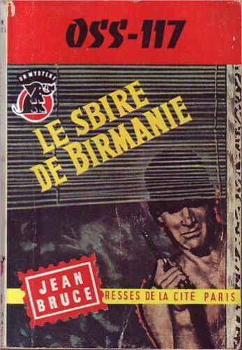 Oss 117 Le Sbire De Birmanie