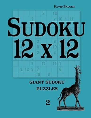 Sudoku 12 X 12: Giant Sudoku Puzzles