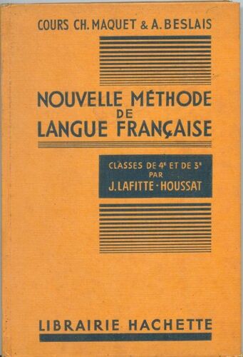 Nouvelle Méthode De Langue Française. Classes De 4e Et 3e De L'enseignement Du Second Degré. Le Style Par La Grammaire.