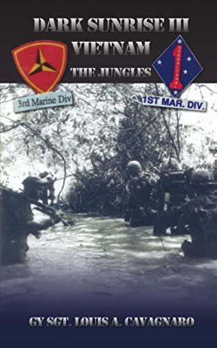 Dark Sunrise Iii Vietnam: The Jungles