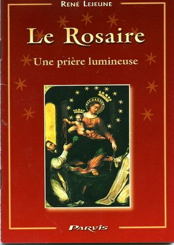 Le Rosaire - Une Prière Lumineuse
