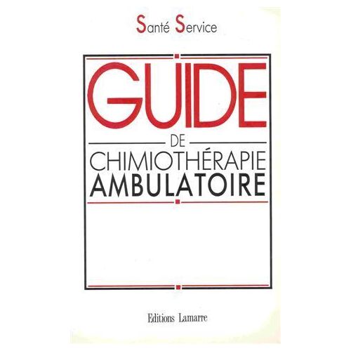Guide De Chimiothérapie Ambulatoire