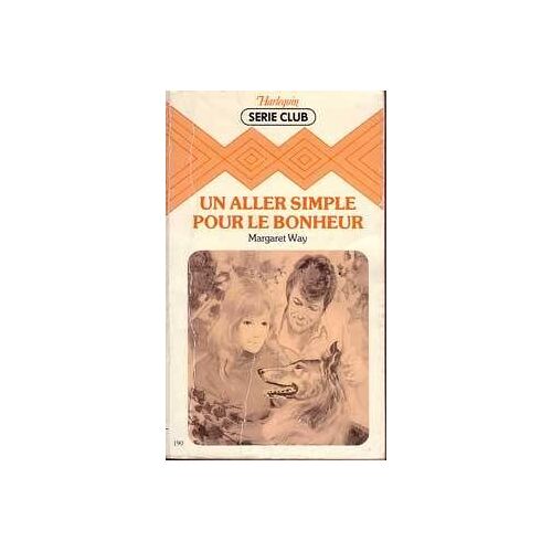 Aller Simple Pour Le Bonheur, Un